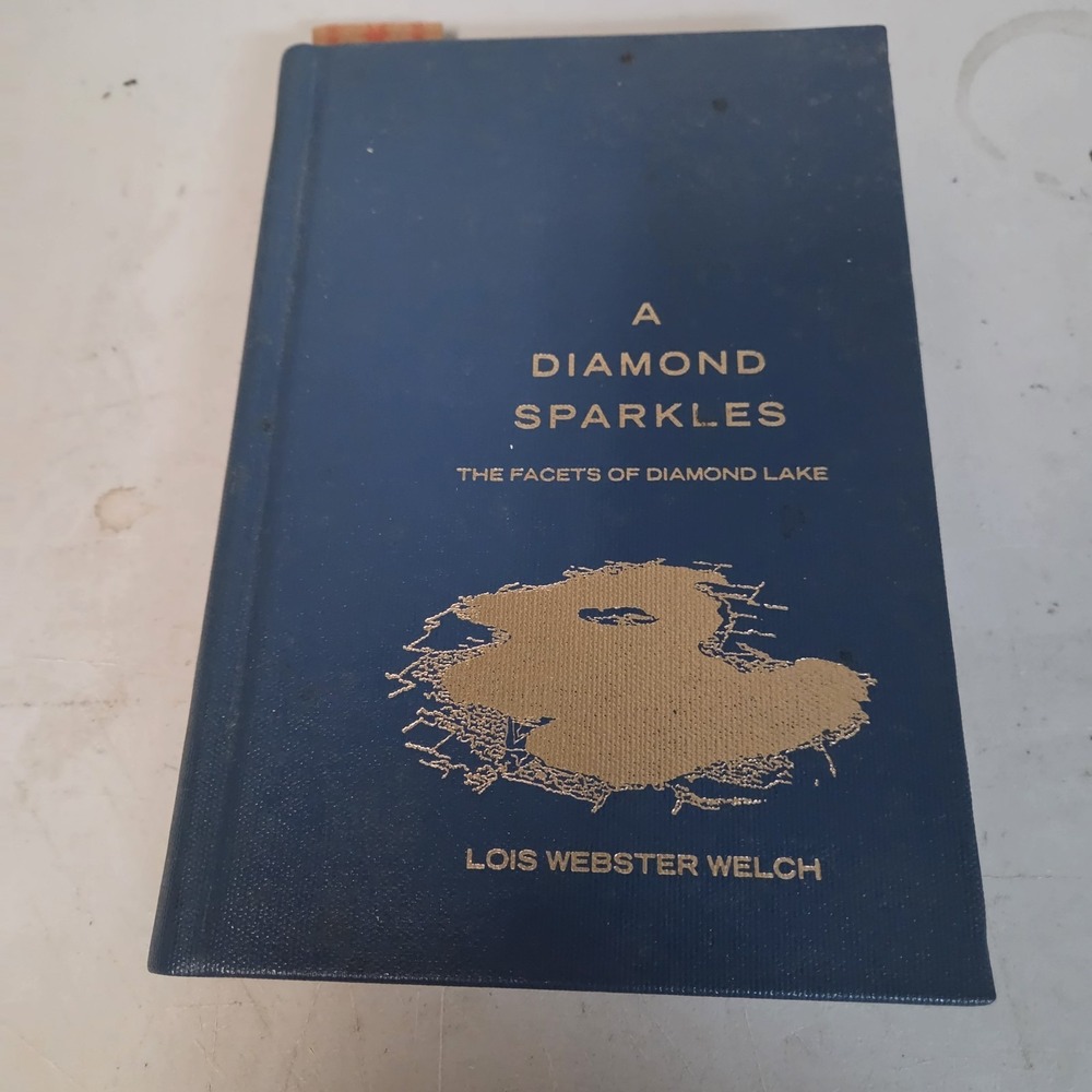 A Diamond Sparkles The Facets of Diamond Lake Hardcover 1970 Michigan Cassopolis